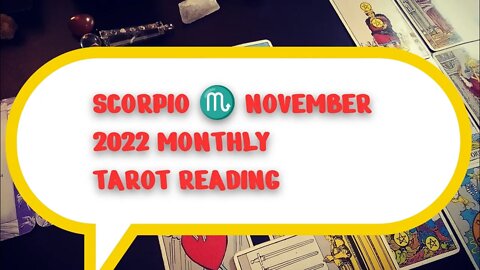 SCORPIO ♏ IT'S BETRAYAL! NOVEMBER 2022 MONTHLY TAROT READING