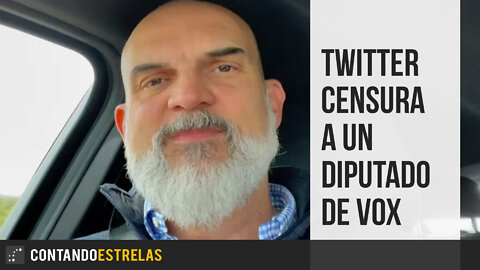 Twitter censura a un diputado de Vox