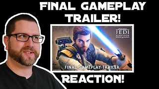 REACTION to Star Wars Jedi: Survivor FINAL GAMEPLAY TRAILER!