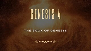 Genesis 4