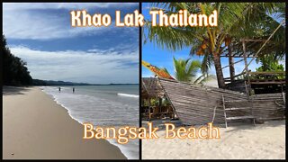 Bangsak Beach – Khao Lak’s Quietest Beach - Thailand 2022
