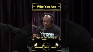 Mike Tyson, Who You Are