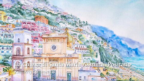 La Chiesa di Santa Maria Assunta Positano | Time Lapse | Kimberly Cammerata