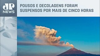 Vulcão provoca fechamento do aeroporto da Cidade do México