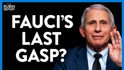 Fauci Appears Desperate as He Warns About Democrats Lifting Mask Mandates | DM CLIPS | Rubin Report