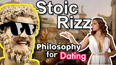 Stoic tips for Game | Mens Dating Advice
