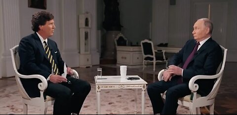 Tucker Carlson's Two-Hour Vladimir Putin Interview