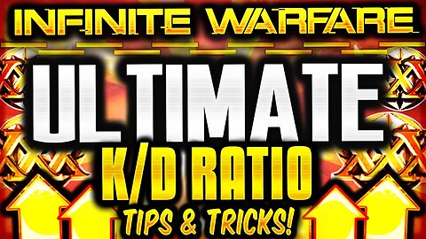 "How To Get a High KD" in Call of Duty: Infinite Warfare! "HOW TO GET A HIGHER K/D RATIO IN COD IW!"