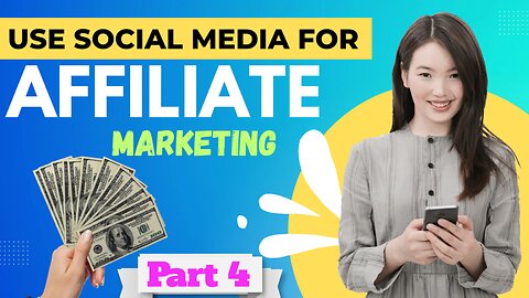 How to use social media for affiliate marketing!! Part 4