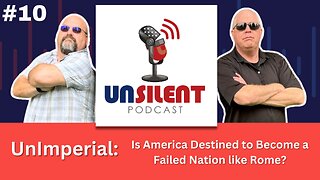 10. UnImperial: Is America Destined to Become a Failed Nation like Rome?