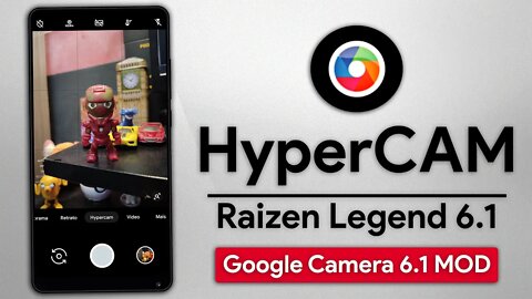 HyperCAM Raizen Legend GCAM MOD | CORES MELHORADAS com XML DE IPHONE! | Google Camera 6.1 MOD