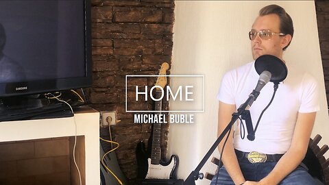 Home | by Michael Buble | cover by Prince Elessar