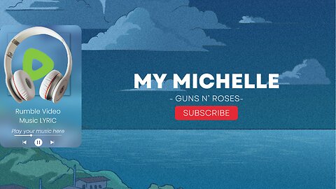 Guns N Rose - My Michelle (lyrics)