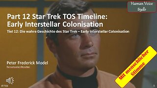 Part 12 Star Trek TOS Timeline: Early Interstellar Colonisation