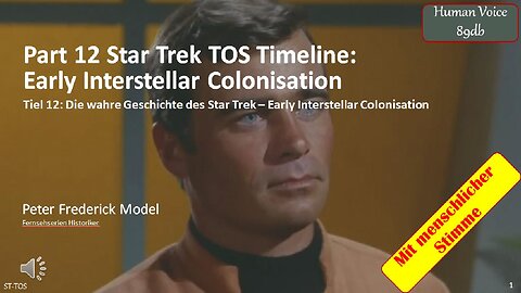 Part 12 Star Trek TOS Timeline: Early Interstellar Colonisation