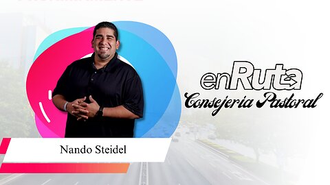 Consejería Pastoral - Pastor Nando Steidel