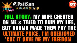 FULL STORY: Wife cheated on me & tried to ruin my life, but karma made them pay the ULTIMATE PRICE