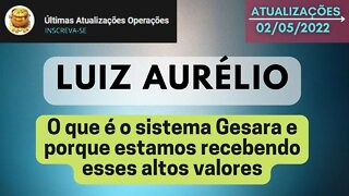 LUIZ AURÉLIO O que é o sistema Gesara e porque estamos recebendo esses altos valores