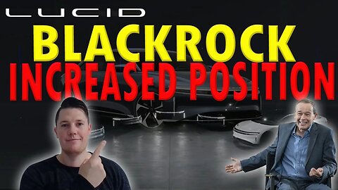 Blackrock Added More Lucid │ Eric Bach Talks Sapphire Demand ⚠️ Lucid Investors Must Watch