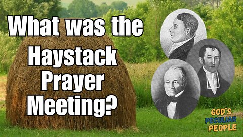 What was the Haystack Prayer Meeting?