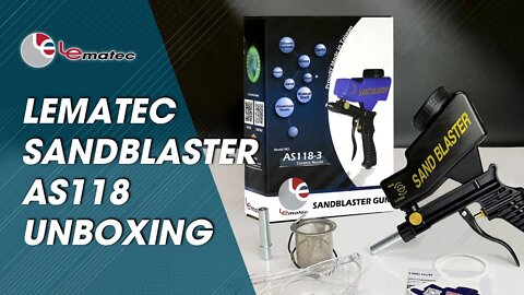 LEMATEC Sandblaster Gun Kit AS118 Unboxing. What's in the Box and Product Review.