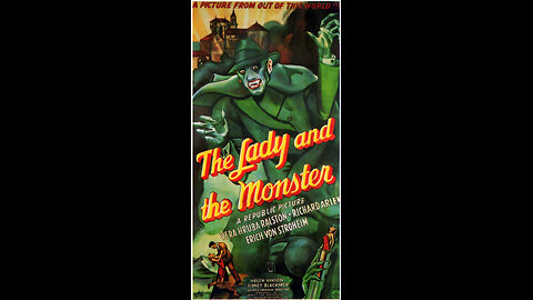 The Lady and the Monster (1944) | Directed by George Sherman