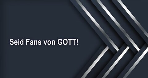 Seid Fans von GOTT!