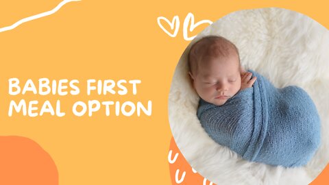 Babies First Meal Option | Perfect For New Mums
