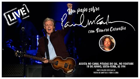 Sobre Paul McCartney - um papo com o jornalista e músico Romero Carvalho