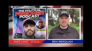 Border Warrior Ben Bergquam Joins Jake Lang's Political Prisoner Podcast