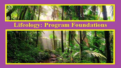Lifeology: Program Foundations