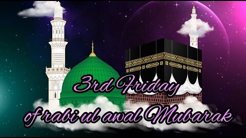 3rd Friday of rabi ul awal💝Friday naat status💝Jumma mubarak status new 2023💝juma status for whatsapp