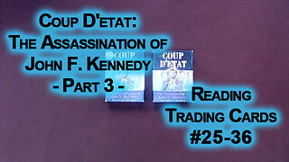 Reading Coup D'etat: The Assassination of John F. Kennedy Trading Cards #25-36, Eclipse Comics ASMR