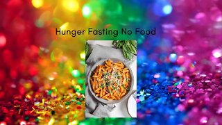 MY EXPERIENCE- Hunger Fasting