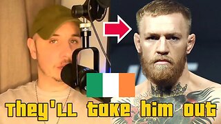 Conor McGregor will be DESTROYED if he goes to war with the IRISH GOVERNMENT