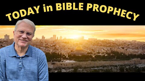 TODAY in BIBLE PROPHECY with DON STEWART!!!