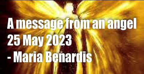 A message from an Angel – 25 May 2023