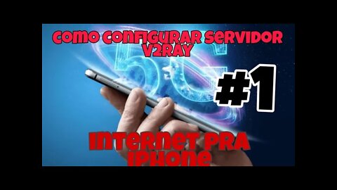 Como criar servidor de V2Ray que libera a internet no iphone entre outros #1