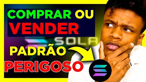 SOLANA (SOL) ANALISE GRÁFICA PREÇOS DE COMPRA E VENDA | Edney Pinheiro