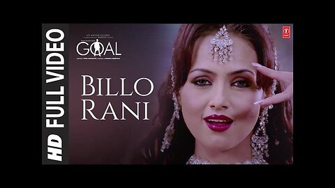 Billo Rani | Full Video Song | Bollywood | Hit Songs