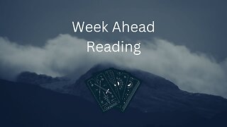 Week Ahead - "New Moon in Pisces: Lightening the Load"