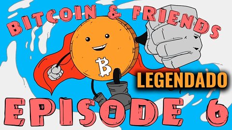 The Trial (O julgamento) - Episódio 6 (Legendado - Canal Bitcoin and Friends)