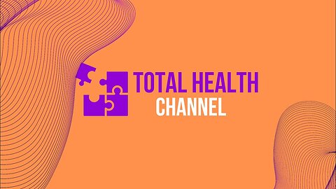 Transform your health⚠️unlock your body's full potential with⚠️TOTAL HEALTH CHANNEL⚠️