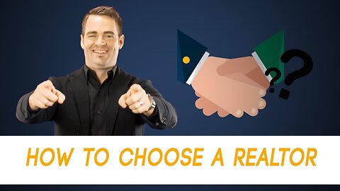 How You Should Choose a Realtor