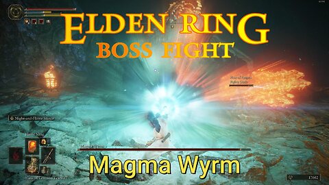 Elden Ring : Boss Fight - Magma Wyrm