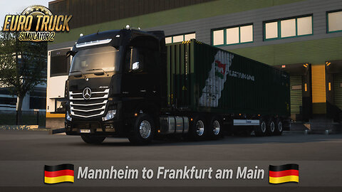 ETS2 | Mercedes-Benz Actros MP4 625 - Mannheim DE to Frankfurt am Main DE | Pet Food 18t