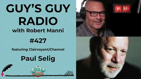#427 Clairvoyant/Channel Paul Selig