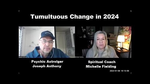 Tumultuous Change in 2024!! Michelle Fielding & Joseph P Anthony
