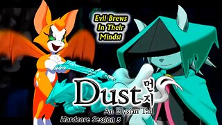 Dust: An Elysian Tail | Fidget The Depraved (Session 5) [Old Mic]