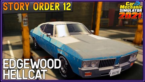 Story Order 12 Edgewood Hellcat | Car Mechanic Simulator 2021